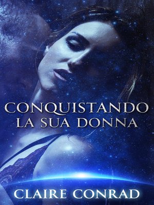 cover image of Conquistando la sua Donna